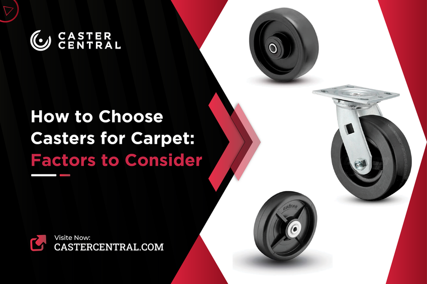 Best Casters for Carpeted Floors Top Buying Considerations Caster